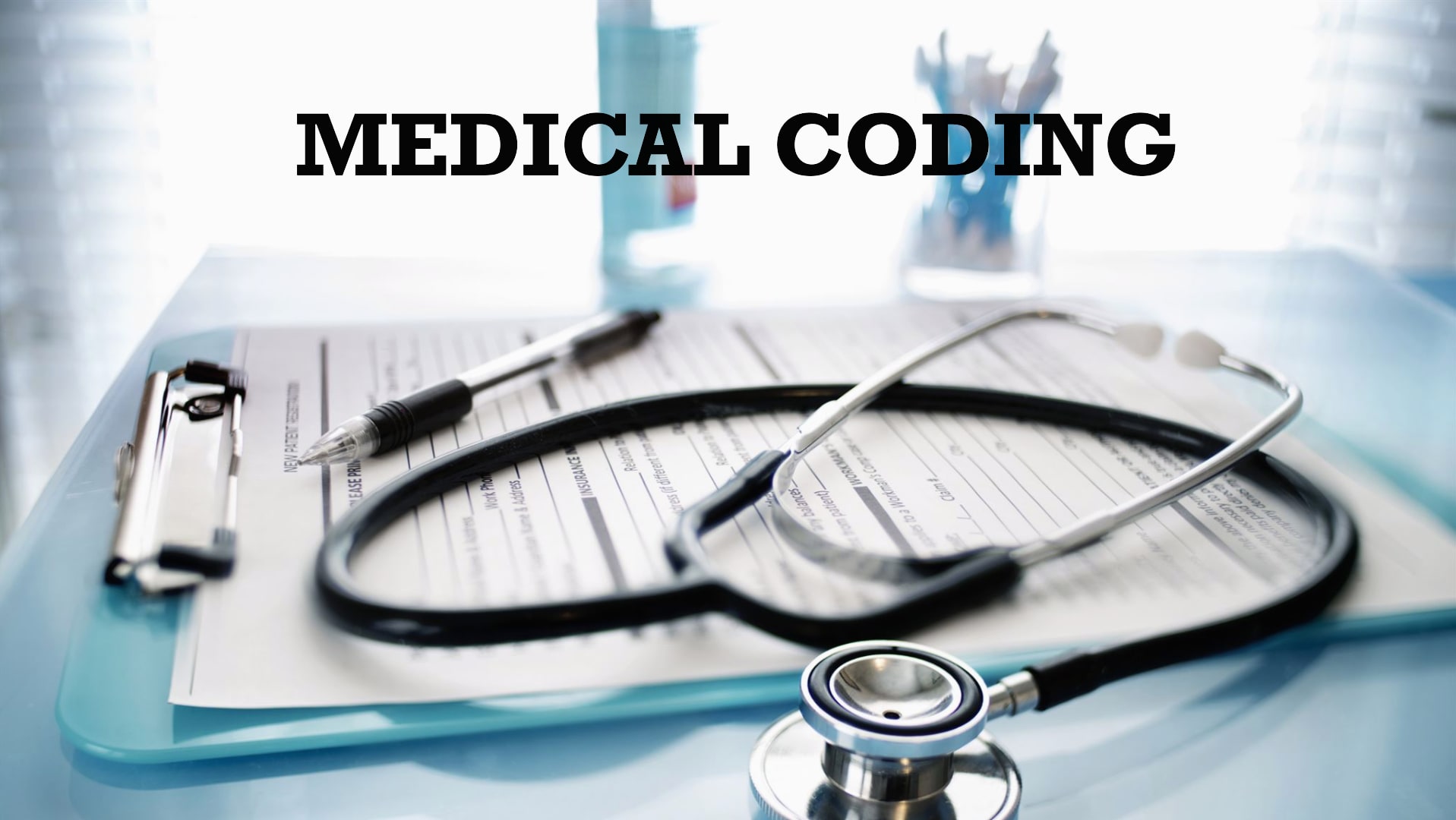 MEDICAL CODING